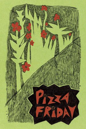 Pizza Friday's poster