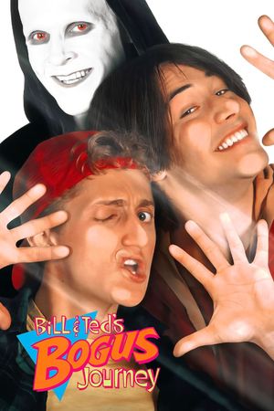 Bill & Ted's Bogus Journey's poster