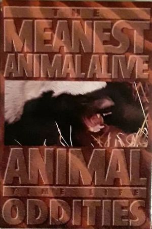 Time Life Animal Oddities: The Meanest Animal Alive's poster