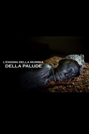 L'enigma della mummia della palude's poster