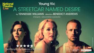National Theatre Live: A Streetcar Named Desire's poster