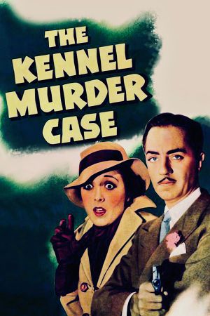 The Kennel Murder Case's poster