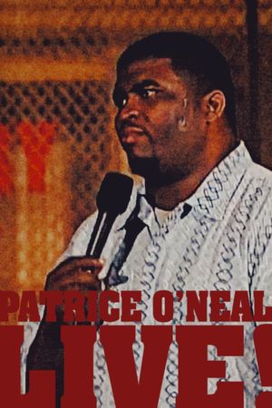 Patrice O'Neal: Live!'s poster