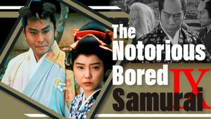 The Notorious Bored Samurai 9's poster