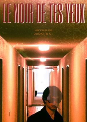 Le noir de tes yeux's poster