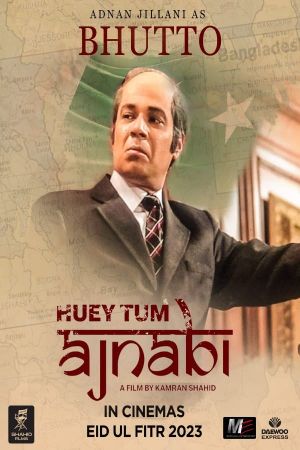 Huey Tum Ajnabi's poster