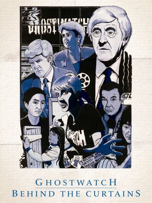 Ghostwatch: Behind the Curtains's poster