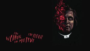 The Weapon, the Hour, the Motive's poster