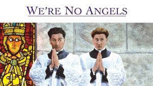 We're No Angels's poster