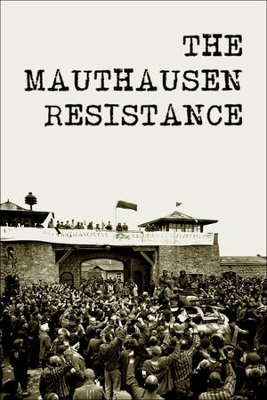 The Mauthausen Resistance's poster