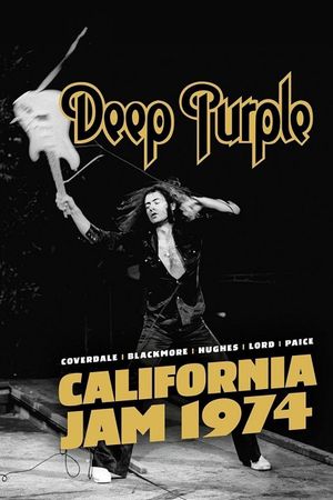 Deep Purple - California Jam 1974's poster