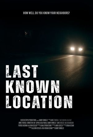 Last Known Location's poster