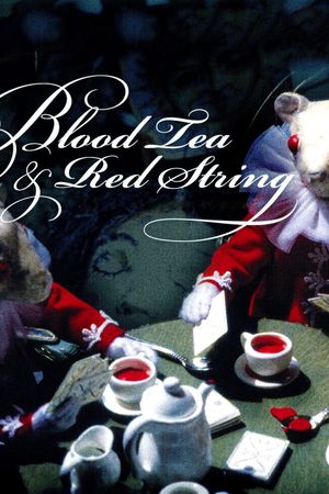 Blood Tea and Red String's poster