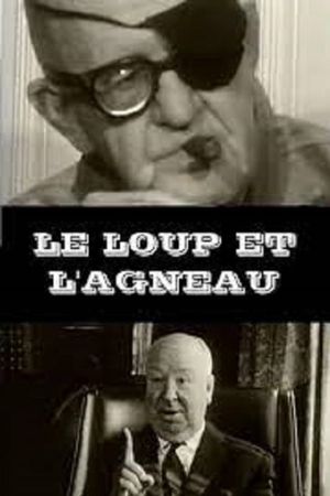 John Ford et Alfred Hitchcock le loup et l'agneau's poster