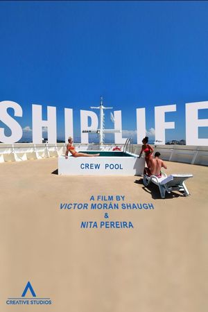 Ship Life's poster