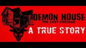 Demon House: The Lost Footage's poster