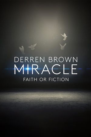 Derren Brown: Miracle's poster