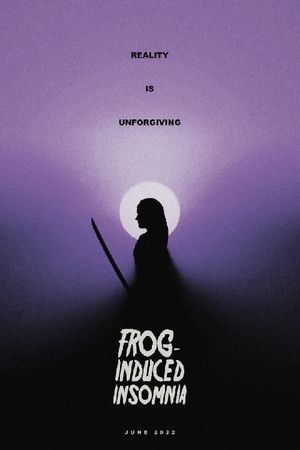 Frog-Induced Insomnia's poster