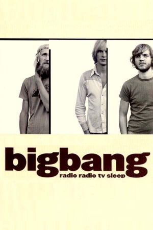 Bigbang: Radio Radio TV Sleep's poster