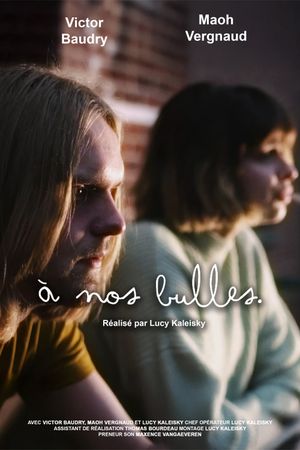 À NOS BULLES's poster