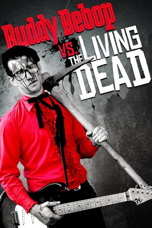 Buddy BeBop vs the Living Dead's poster