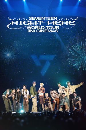 Seventeen: Right Here - World Tour in Cinemas's poster