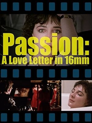 Passion: A Letter in 16mm's poster