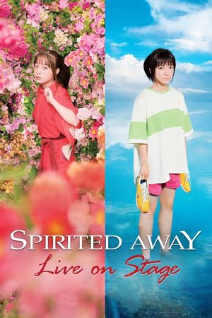 Spirited Away: Live on Stage's poster
