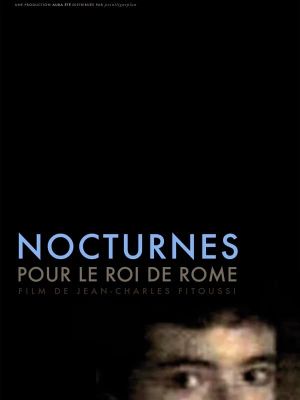 Nocturnes for the King of Rome's poster