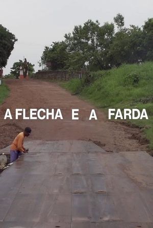 A Flecha e a Farda's poster