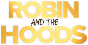 Robin and the Hoods's poster