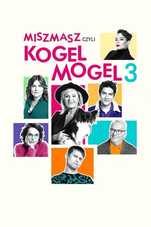 Miszmasz czyli Kogel Mogel 3's poster