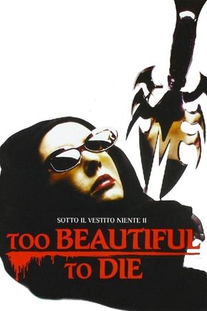 Too Beautiful to Die's poster