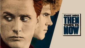 That Was Then... This Is Now's poster