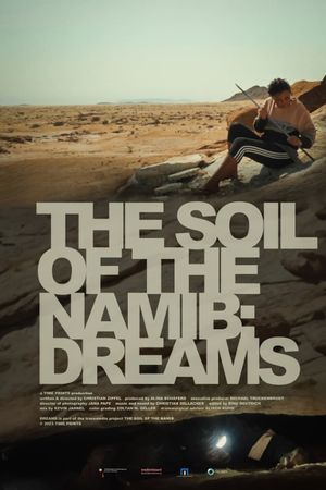 The Soil of the Namib: Dreams's poster image