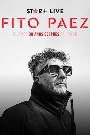 Fito Páez | El amor 30 años después del amor's poster