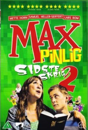Max Pinlig 2 - Sidste Skrig's poster
