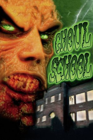 Ghoul School's poster