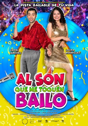 Al son que me toquen bailo's poster