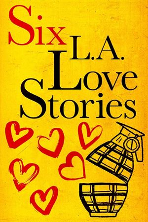 Six LA Love Stories's poster