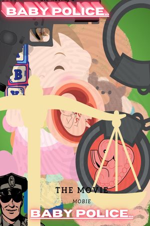 Baby Police's poster