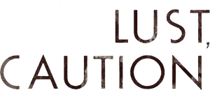 Lust, Caution's poster