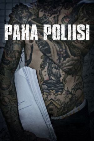 Paha poliisi's poster