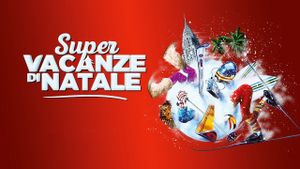 Super vacanze di Natale's poster