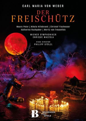 Der Freischütz - Von der Seebühne Bregenz's poster