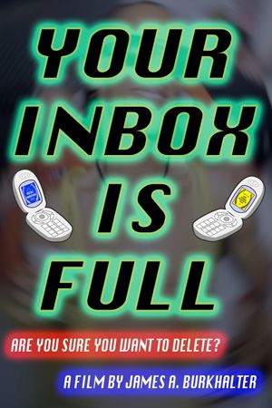 Your Inbox Is Full's poster