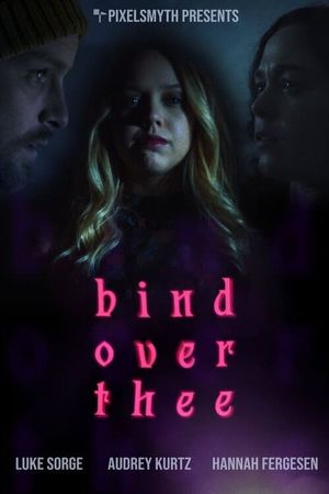 Bind Over Thee's poster image