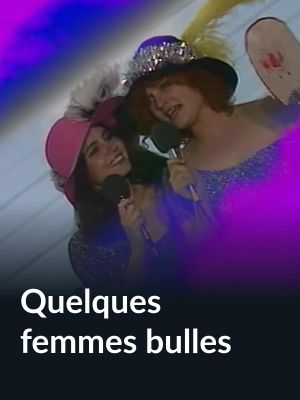 Quelques femmes bulles's poster