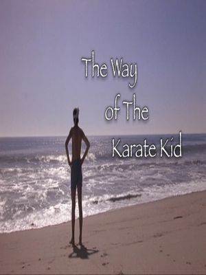 The Way of The Karate Kid's poster