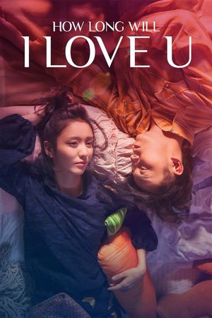 How Long Will I Love U's poster